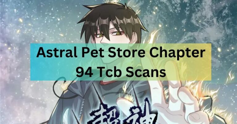 Astral Pet Store Chapter 94 Tcb Scans