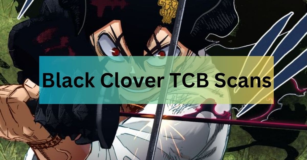 Black Clover TCB Scans