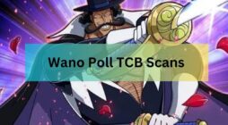 Wano Poll TCB Scans