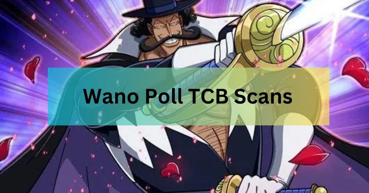 Wano Poll TCB Scans
