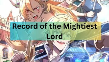 Record of the Mightiest Lord