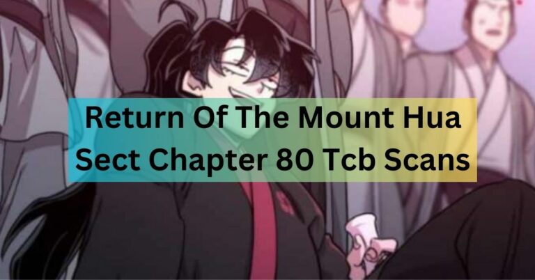 Return Of The Mount Hua Sect Chapter 80 Tcb Scans