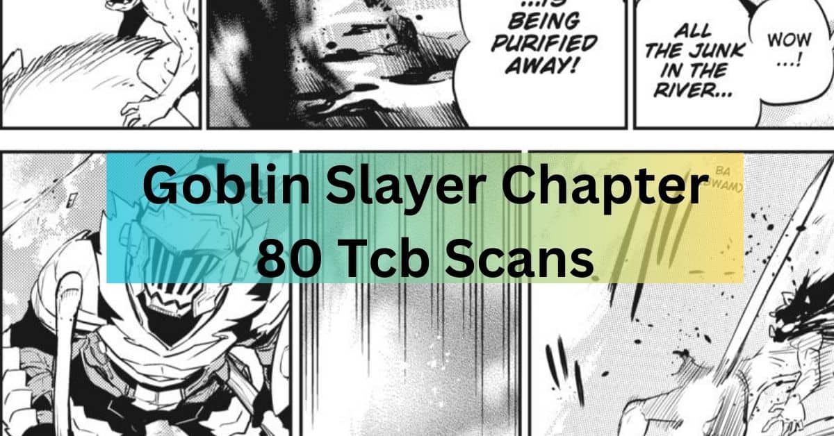 Goblin Slayer Chapter 80 Tcb Scans