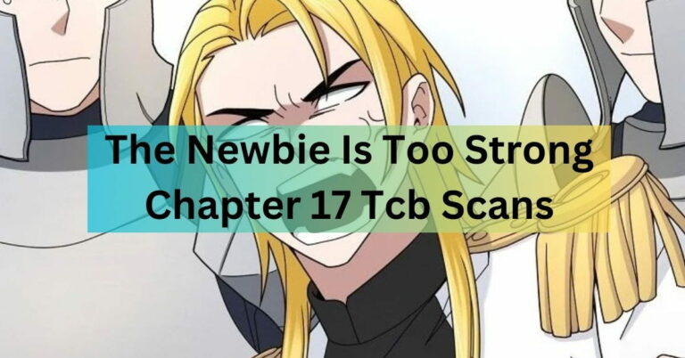 The Newbie Is Too Strong Chapter 17  Tcb Scans
