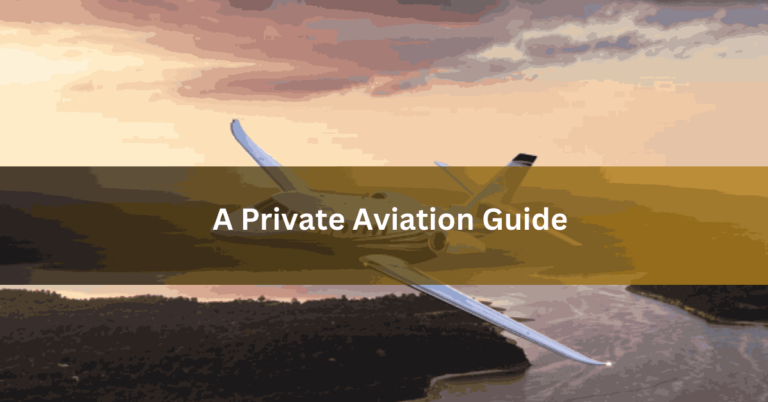 A Private Aviation Guide