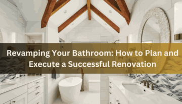 Revamping Your Bathroom