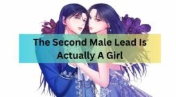 The Second Male Lead Is Actually A Girl